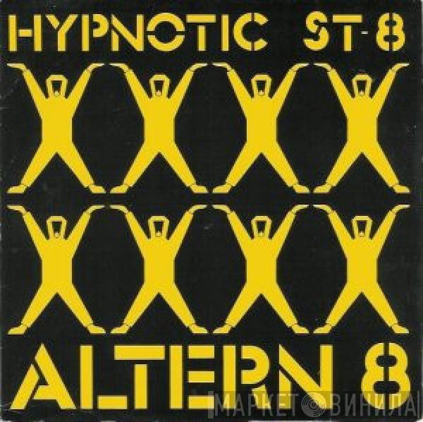 Altern 8 - Hypnotic St-8