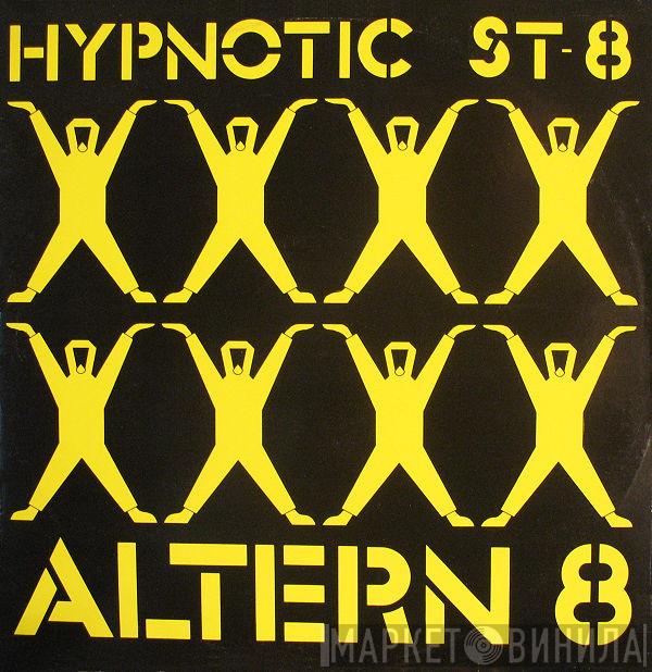  Altern 8  - Hypnotic St-8