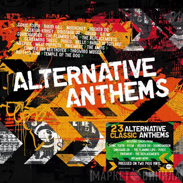  - Alternative Anthems