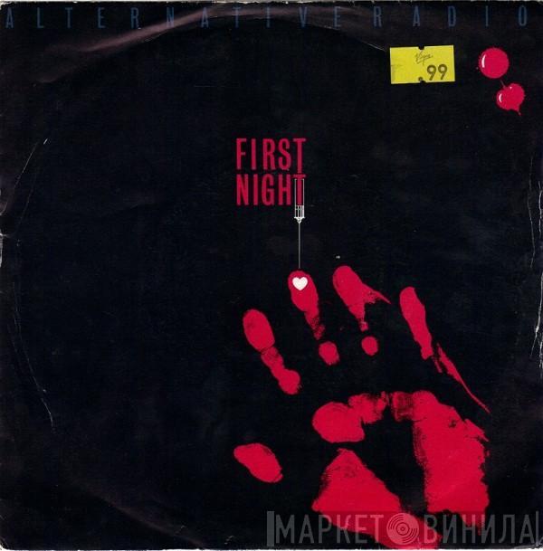 Alternative Radio - First Night