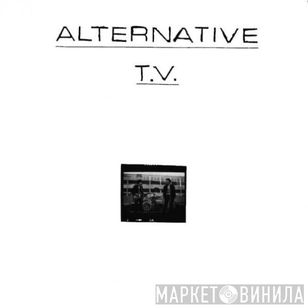 Alternative TV - Life