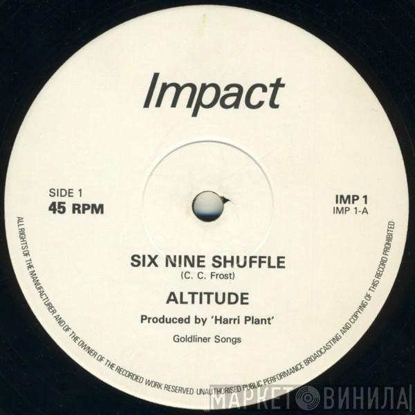 Altitude  - Six Nine Shuffle