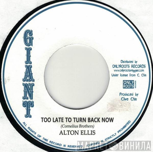 Alton Ellis, Augustus Pablo - Too Late To Turn Back Now / Too Late