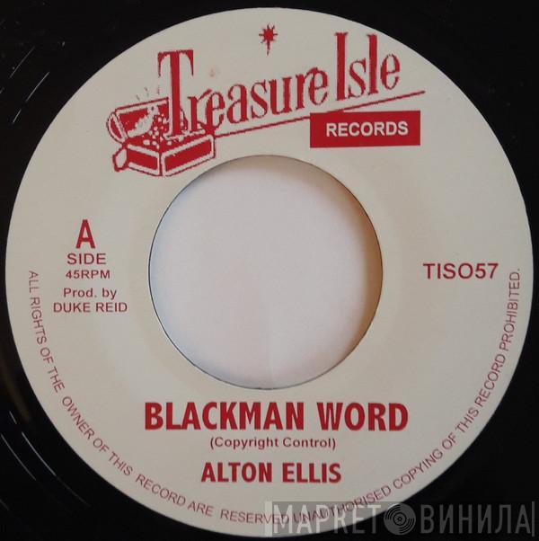 Alton Ellis, Lloyd Williams  - Blackman Word / I Can't Stand It