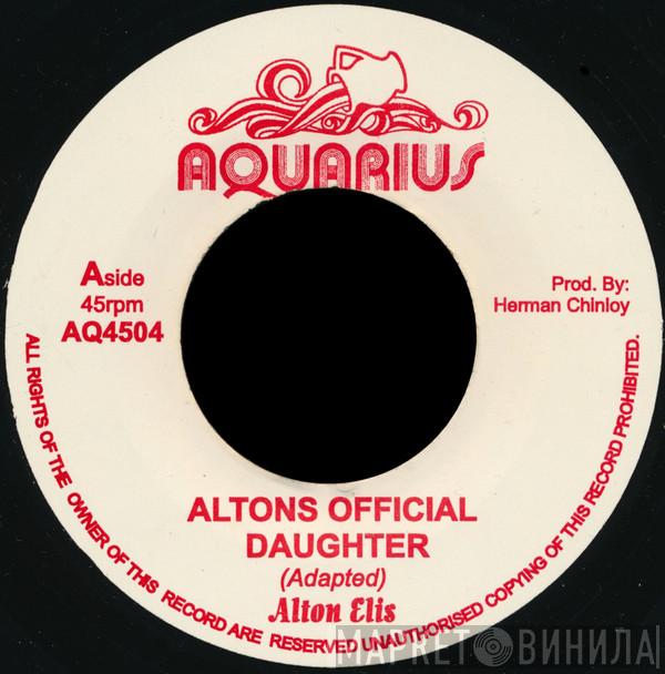 Alton Ellis - Altons Official Daughter