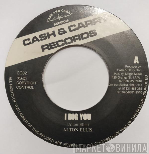 Alton Ellis - I Dig You