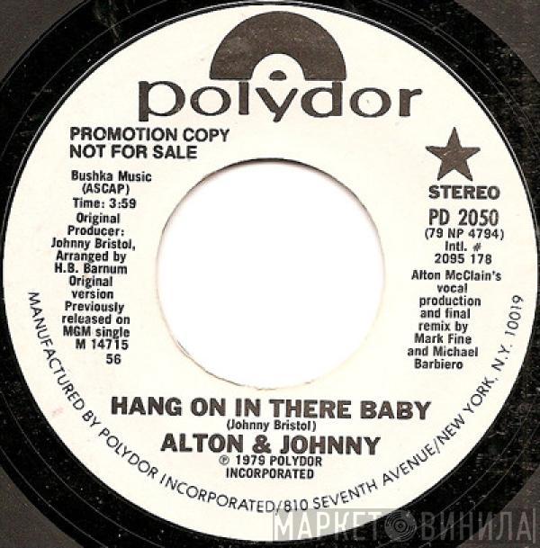 Alton McClain, Johnny Bristol - Hang On In There Baby