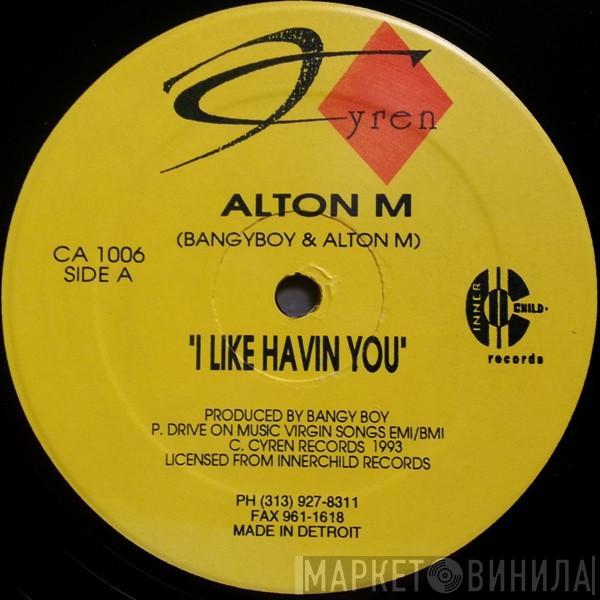  Alton Miller  - I Like Havin' You