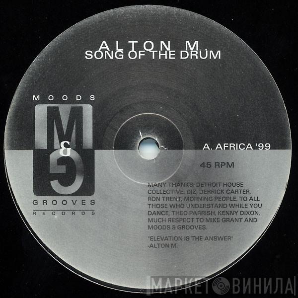 Alton Miller - Song Of The Drum