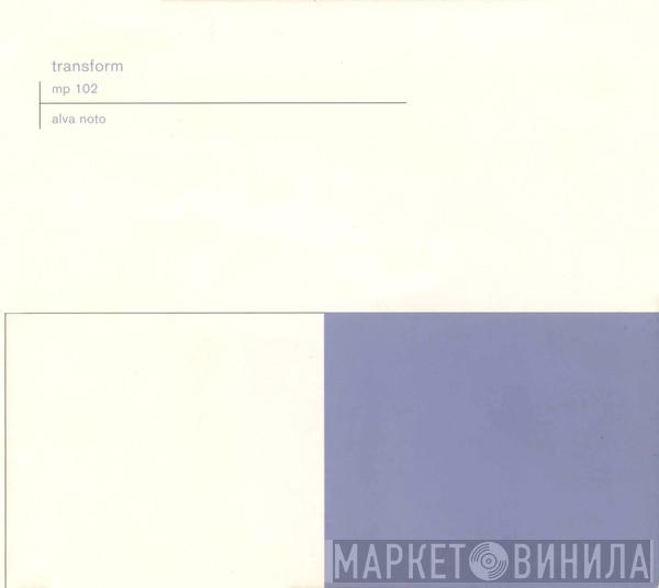  Alva Noto  - Transform