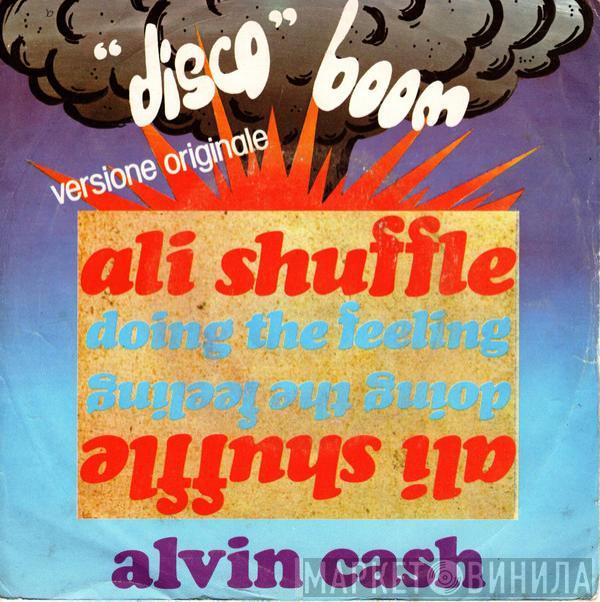  Alvin Cash  - Ali Shuffle / Doing The Feeling