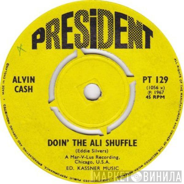 Alvin Cash - Doin' The Ali Shuffle