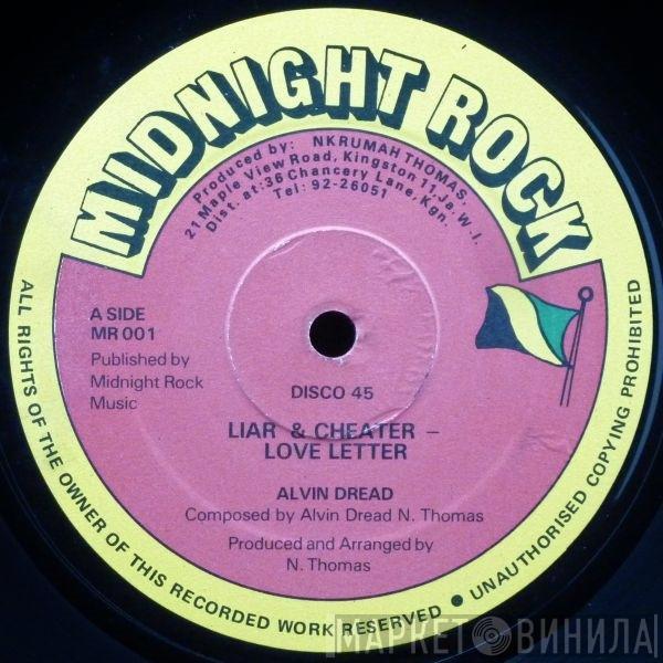 Alvin Dread - Liar & Cheater - Love Letter