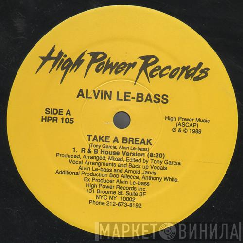 Alvin Le Bass - Take A Break