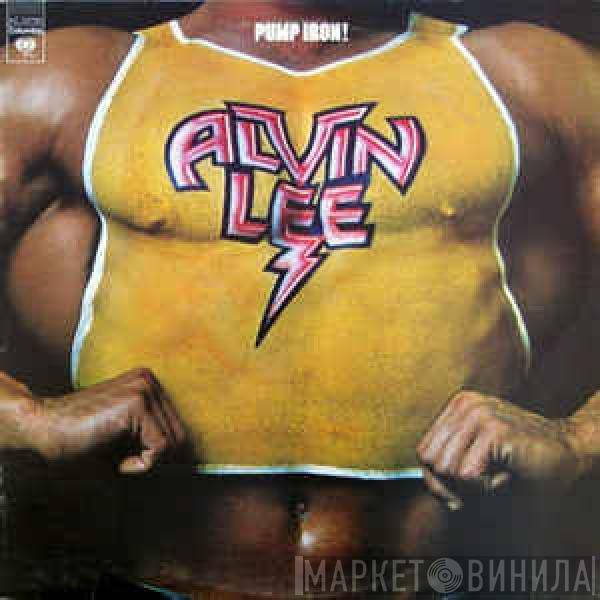 Alvin Lee  - Pump Iron!