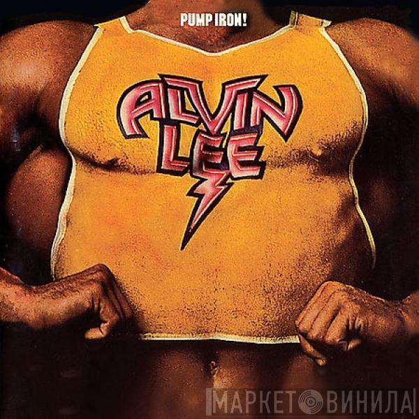  Alvin Lee  - Pump Iron