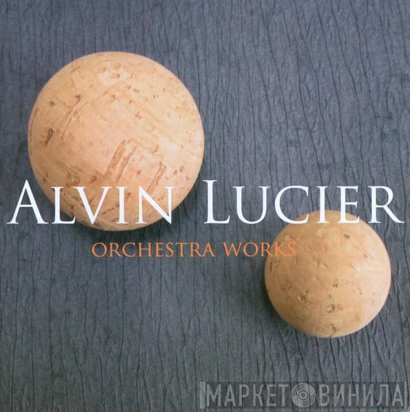  Alvin Lucier  - Orchestra Works