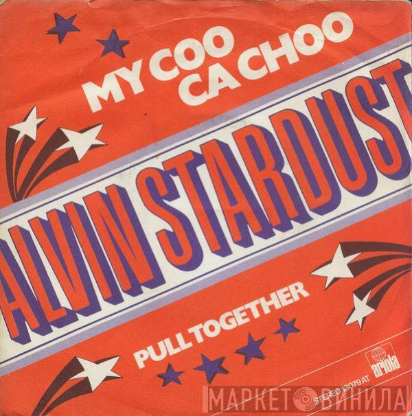 Alvin Stardust  - My Coo Ca Choo