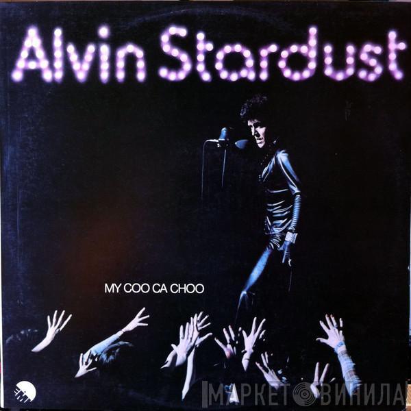  Alvin Stardust  - My Coo Ca Choo