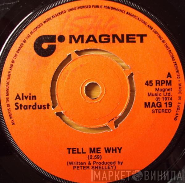 Alvin Stardust - Tell Me Why