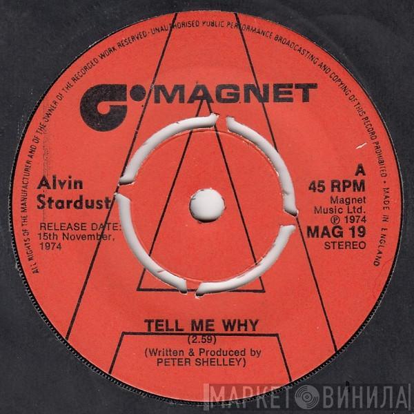  Alvin Stardust  - Tell Me Why