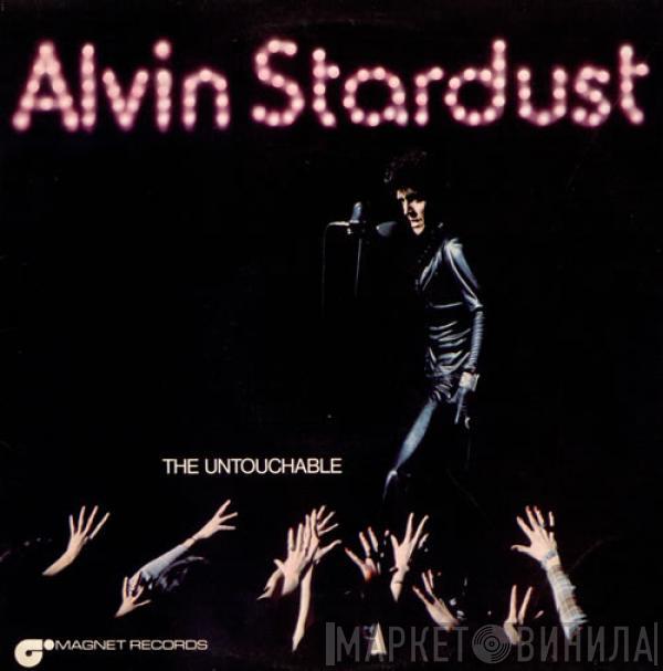  Alvin Stardust  - The Untouchable