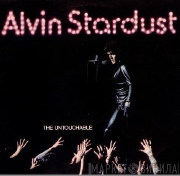  Alvin Stardust  - The Untouchable