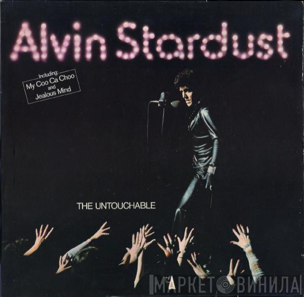  Alvin Stardust  - The Untouchable