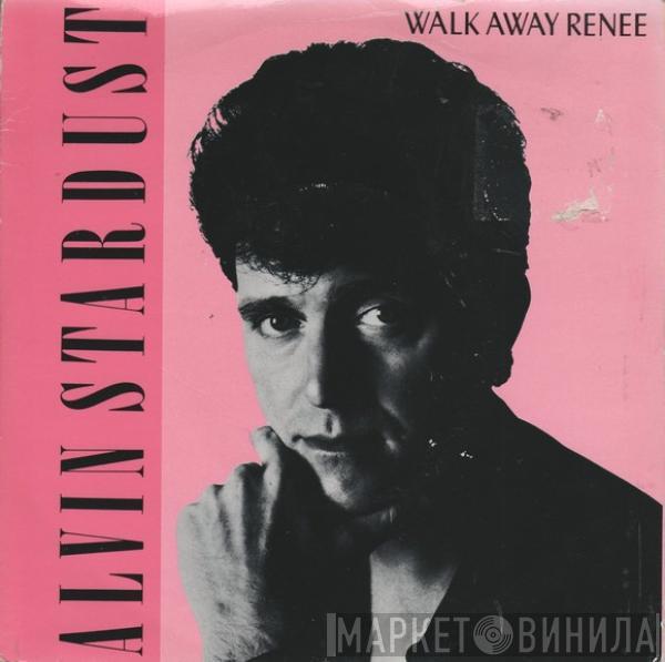  Alvin Stardust  - Walk Away Renee