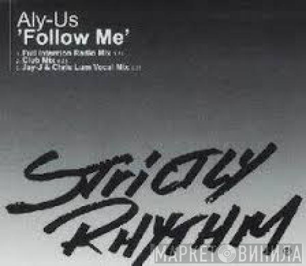 Aly-Us - Follow Me