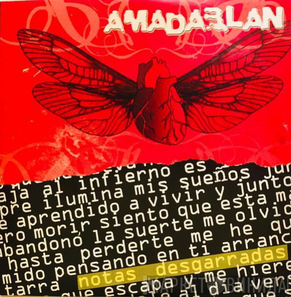 Amadablan - Notas Desgarradas