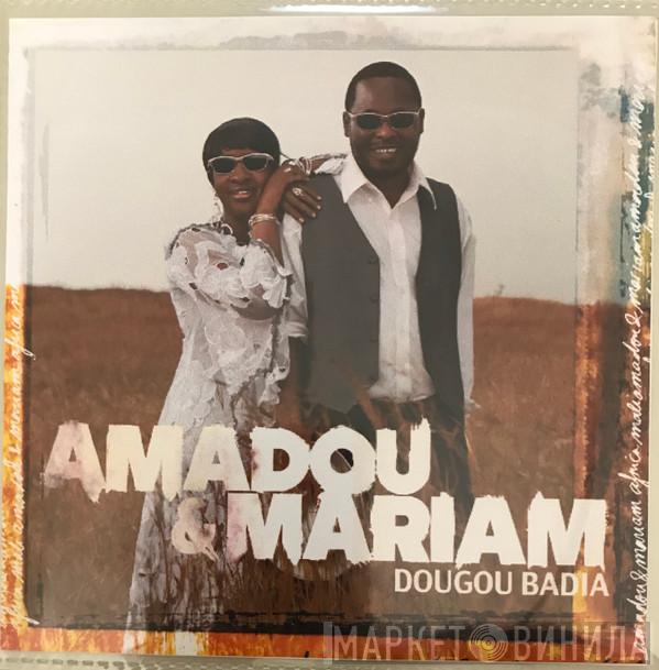 Amadou & Mariam - Dougou Badia