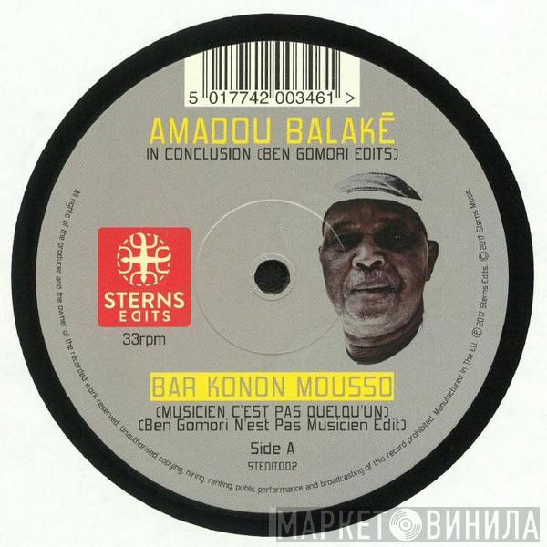 Amadou Balaké - In Conclusion (Ben Gomori Edits)