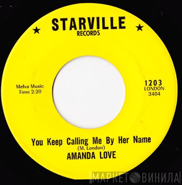 Amanda Love - I Don't Mind / You Keep Calling Me By Her Name