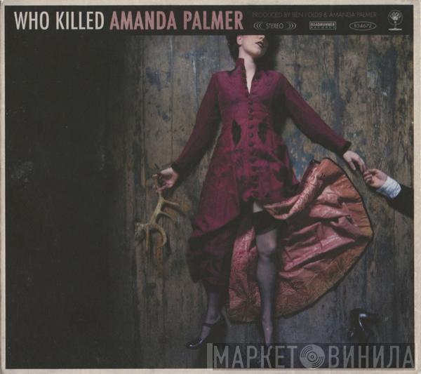 Amanda Palmer - Who Killed Amanda Palmer