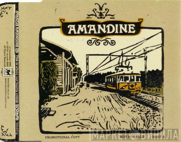Amandine  - This Is Where Our Hearts Collide