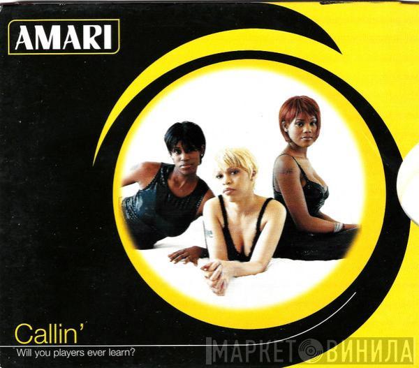 Amari - Callin' (Will You Players Ever Learn?)