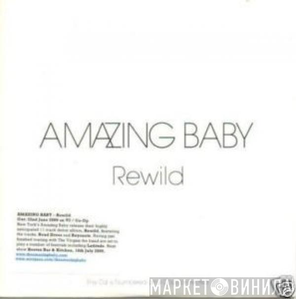 Amazing Baby - Rewild