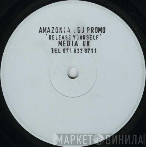Amazonia - Release Yourself