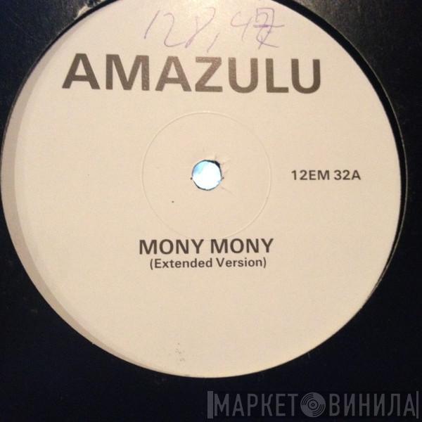 Amazulu - Mony Mony