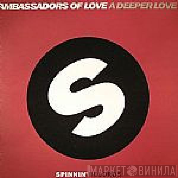 Ambassadors Of Love - A Deeper Love