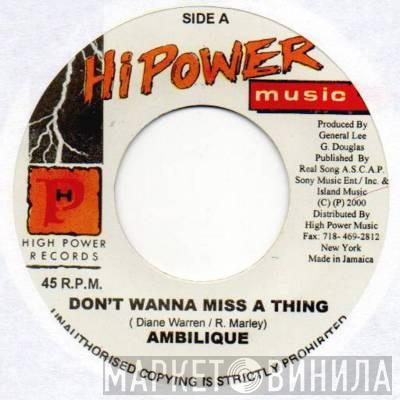 Ambelique - Don't Wanna Miss A Thing