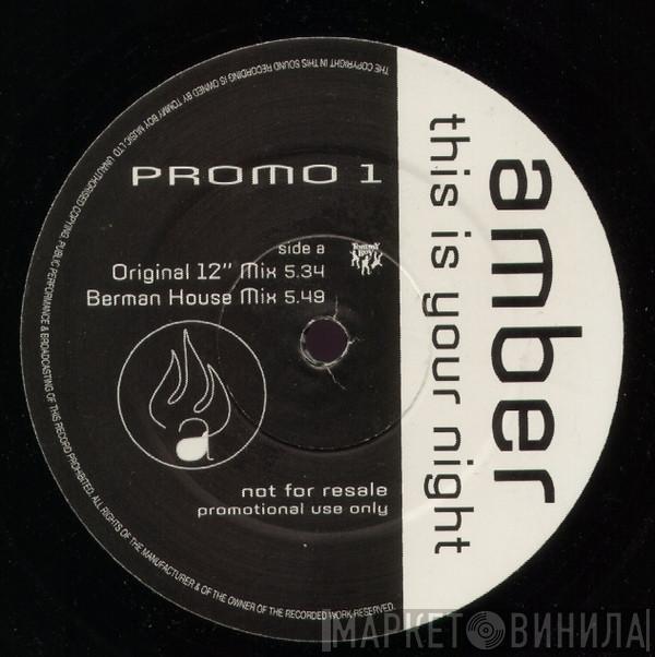  Amber  - This Is Your Night (Promo 1)