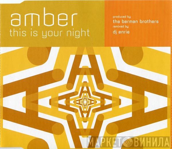  Amber  - This Is Your Night
