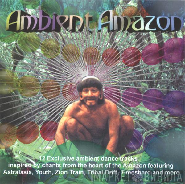  - Ambient Amazon