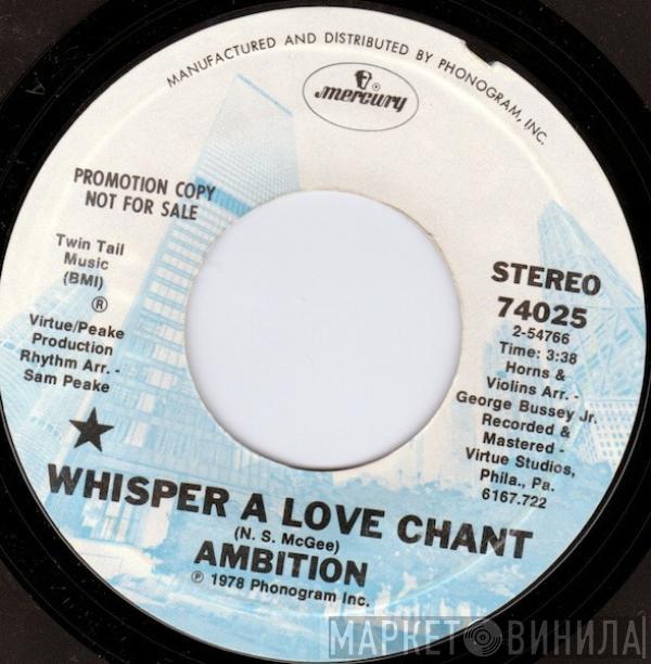  Ambition   - I'm Gonna Give My Love / Whisper A Love Chant