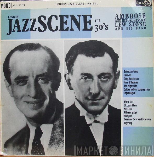 Ambrose & His Orchestra, Lew Stone And His Band - London Jazz Scene The 30's