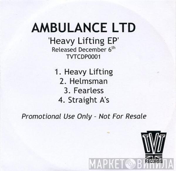 Ambulance LTD - Heavy Lifting EP