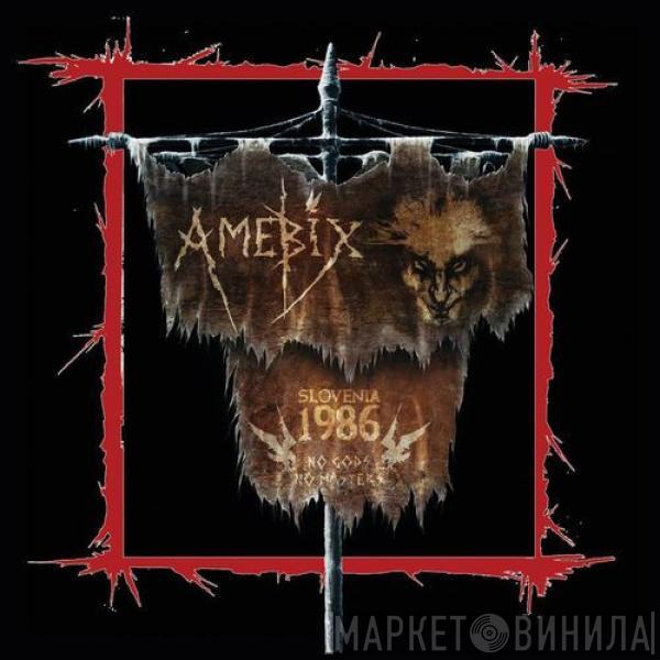 Amebix - Slovenia 1986