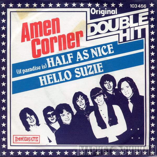  Amen Corner  - (If Paradise Is) Half As Nice / Hello Suzie